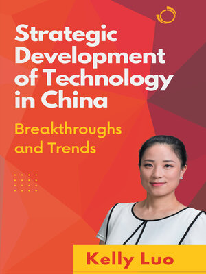 cover image of Strategic Development of Technology in China